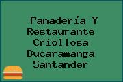 Panadería Y Restaurante Criollosa Bucaramanga Santander