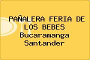 PAÑALERA FERIA DE LOS BEBES Bucaramanga Santander