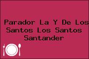 Parador La Y De Los Santos Los Santos Santander