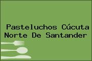 Pasteluchos Cúcuta Norte De Santander