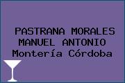 PASTRANA MORALES MANUEL ANTONIO Montería Córdoba