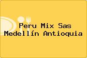 Peru Mix Sas Medellín Antioquia