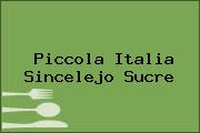 Piccola Italia Sincelejo Sucre