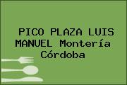 PICO PLAZA LUIS MANUEL Montería Córdoba