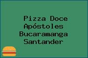 Pizza Doce Apóstoles Bucaramanga Santander