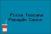 Ver pizza toscana popayan cauca Pizza Toscana Popayán Cauca