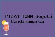 PIZZA TOWN Bogotá Cundinamarca