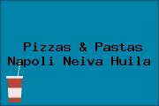 Pizzas & Pastas Napoli Neiva Huila