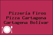 Pizzería Firos Pizza Cartagena Cartagena Bolívar