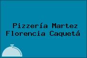 Pizzería Martez Florencia Caquetá