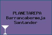 PLANETAREPA Barrancabermeja Santander