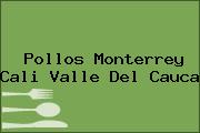Pollos Monterrey Cali Valle Del Cauca