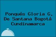 Ponqués Gloria G. De Santana Bogotá Cundinamarca
