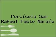 Porcícola San Rafael Pasto Nariño