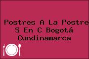 Postres A La Postre S En C Bogotá Cundinamarca