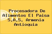 Procesadora De Alimentos El Paisa S.A.S. Armenia Antioquia