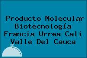 Producto Molecular Biotecnología Francia Urrea Cali Valle Del Cauca