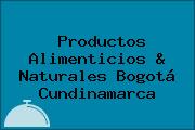 Productos Alimenticios & Naturales Bogotá Cundinamarca
