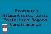 Productos Alimenticios Santa Paula Ltda Bogotá Cundinamarca