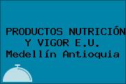 PRODUCTOS NUTRICIÓN Y VIGOR E.U. Medellín Antioquia