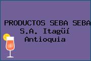 PRODUCTOS SEBA SEBA S.A. Itagüí Antioquia