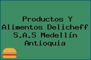 Productos Y Alimentos Delicheff S.A.S Medellín Antioquia
