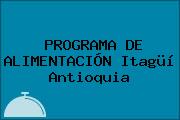 PROGRAMA DE ALIMENTACIÓN Itagüí Antioquia