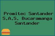 Promitec Santander S.A.S. Bucaramanga Santander