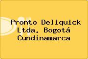Ver pronto deliquick ltda bogota cundinamarca Pronto Deliquick Ltda. Bogotá Cundinamarca