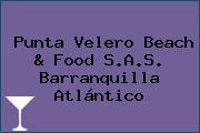 Punta Velero Beach & Food S.A.S. Barranquilla Atlántico