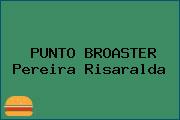 PUNTO BROASTER Pereira Risaralda