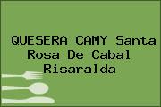 QUESERA CAMY Santa Rosa De Cabal Risaralda