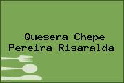 Quesera Chepe Pereira Risaralda
