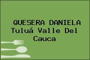 QUESERA DANIELA Tuluá Valle Del Cauca