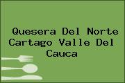Quesera Del Norte Cartago Valle Del Cauca