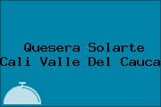 Quesera Solarte Cali Valle Del Cauca