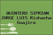 QUINTERO SIPRIAN JORGE LUIS Riohacha Guajira