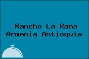 Rancho La Rana Armenia Antioquia