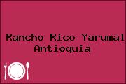 Rancho Rico Yarumal Antioquia