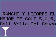 RANCHO Y LICORES EL MEJOR DE CALI S.A.S. Cali Valle Del Cauca