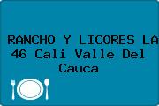 RANCHO Y LICORES LA 46 Cali Valle Del Cauca