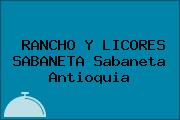 RANCHO Y LICORES SABANETA Sabaneta Antioquia