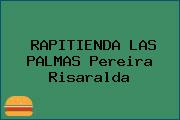 RAPITIENDA LAS PALMAS Pereira Risaralda