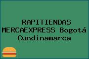 RAPITIENDAS MERCAEXPRESS Bogotá Cundinamarca