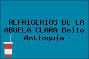 REFRIGERIOS DE LA ABUELA CLARA Bello Antioquia