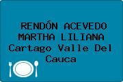 RENDÓN ACEVEDO MARTHA LILIANA Cartago Valle Del Cauca