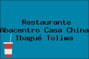 Restaurante Abacentro Casa China Ibagué Tolima