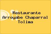 Restaurante Arroyabe Chaparral Tolima