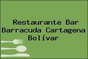 Ver restaurante bar barracuda cartagena bolivar Restaurante Bar Barracuda Cartagena Bolívar