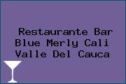 Restaurante Bar Blue Merly Cali Valle Del Cauca